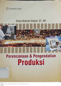 Perencanaan dan Pengendalian Produksi