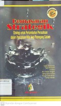 Pemasaran Strategik : Strategi untuk Pertumbuhan Perusahaan dalam Penciptaan Nilai bagi Pemegang Saham