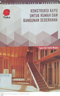 Konstruksi Kayu Untuk Rumah dan Bangunan Sederhana