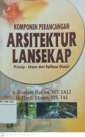 Komponen Perancangan Arsitektur Lansekap : Prinsip-Unsur dan Aplikasi Desain