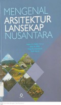 Mengenal Arsitektur Lansekap Nusantara