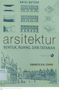 Arsitektur Bentuk, Ruang dan Tatanan Edisi Ketiga