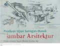 Panduan Ujian Saringan Masuk Gambar Arsitektur