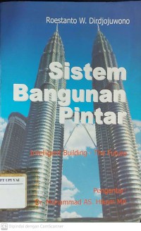 Sistem Bangunan Pintar : Intelligent Building - The Future