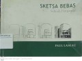 Sketsa Bebas : Sebuah Pengantar