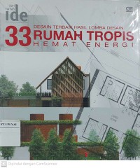 33 Desain Terbaik hasil Lomba Desain Rumah Tropis Hemat Energi