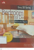 Envy 3D Series : Bedroom Interior Design with 3D Studio Max 9