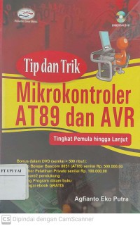 Tip dan Trik Mikrokontroler AT89 dan AVR Tingkat Pemula Hingga Lanjut