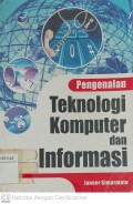 Pengenalan Teknologi Komputer dan Informasi