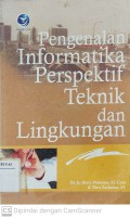 Pengenalan Informatika Perspektif Teknik dan Lingkungan