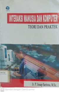 Interaksi Manusia dan Komputer : Teori dan Praktek