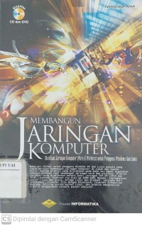 Membangun Jaringan Komputer (Mudah Membuat Jaringan Komputer (Wire & Wireless) Untuk Pengguna Windows dan Linux)