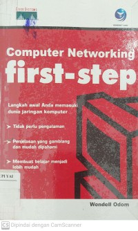 Computer Networking First-Step : Langkah Awal anda Memasuki Dunia Jaringan Komputer