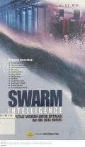 Swarm Intelligence : Komputasi Modern Untuk optimasi dan Big Data Mining