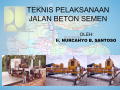 Teknis Pelaksanaan Jalan Beton Semen