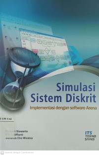 Simulasi Sistem Diskrit : Implementasi dengan Software Arena