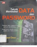 Teknik Membobol Data dan Password